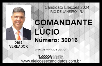 Candidato COMANDANTE LÚCIO 2024 - RIO DE JANEIRO - Eleições