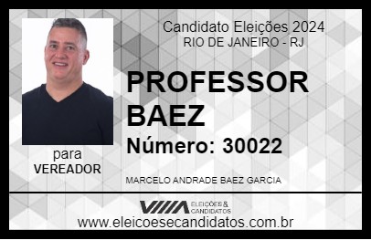 Candidato PROFESSOR BAEZ 2024 - RIO DE JANEIRO - Eleições