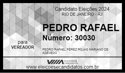 Candidato PEDRO RAFAEL 2024 - RIO DE JANEIRO - Eleições