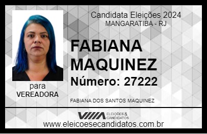 Candidato FABIANA MAQUINEZ 2024 - MANGARATIBA - Eleições