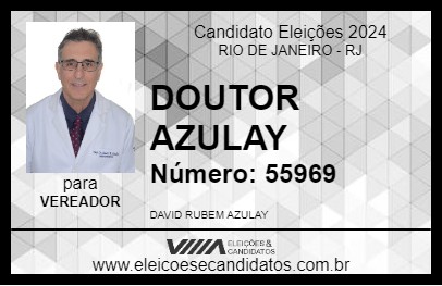 Candidato DOUTOR AZULAY 2024 - RIO DE JANEIRO - Eleições