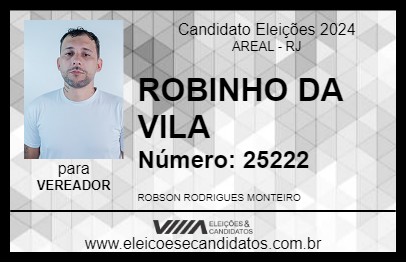 Candidato ROBINHO DA VILA 2024 - AREAL - Eleições