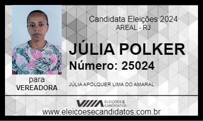 Candidato JÚLIA POLKER 2024 - AREAL - Eleições