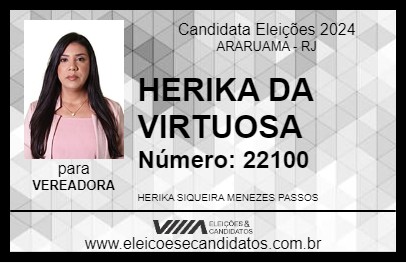 Candidato HERIKA DA VIRTUOSA 2024 - ARARUAMA - Eleições