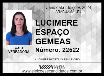 Candidato LUCIMERE ESPAÇO GEMEAS 2024 - ARARUAMA - Eleições