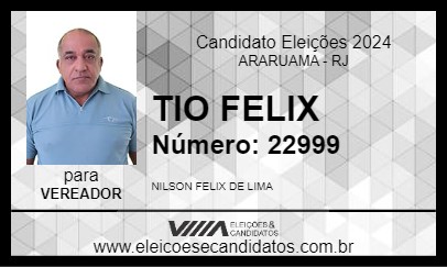 Candidato TIO FELIX 2024 - ARARUAMA - Eleições