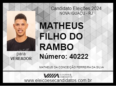 Candidato MATHEUS FILHO DO RAMBO 2024 - NOVA IGUAÇU - Eleições