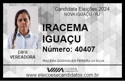 Candidato IRACEMA IGUAÇU 2024 - NOVA IGUAÇU - Eleições