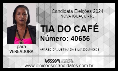 Candidato TIA DO CAFÉ 2024 - NOVA IGUAÇU - Eleições