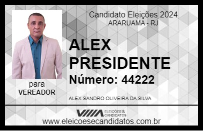 Candidato ALEX PRESIDENTE 2024 - ARARUAMA - Eleições