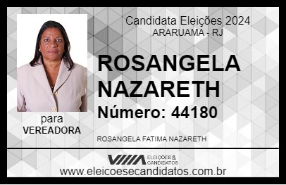 Candidato ROSANGELA NAZARETH 2024 - ARARUAMA - Eleições