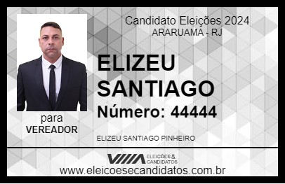 Candidato ELIZEU SANTIAGO 2024 - ARARUAMA - Eleições