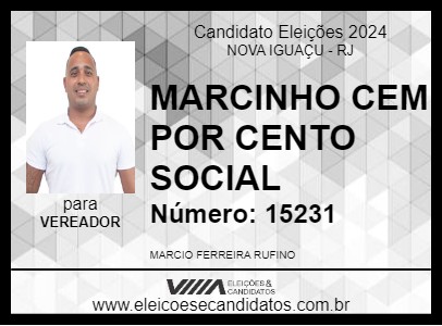 Candidato MARCINHO CEM POR CENTO SOCIAL 2024 - NOVA IGUAÇU - Eleições