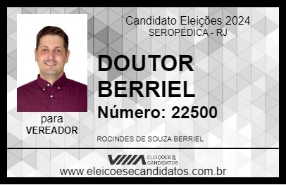 Candidato DOUTOR BERRIEL 2024 - SEROPÉDICA - Eleições