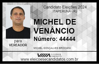 Candidato MICHEL DE VENÂNCIO 2024 - ITAPERUNA - Eleições