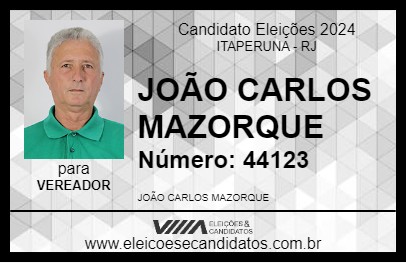 Candidato JOÃO CARLOS MAZORQUE 2024 - ITAPERUNA - Eleições