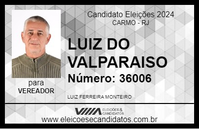 Candidato LUIZ DO VALPARAISO 2024 - CARMO - Eleições