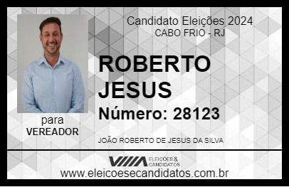 Candidato ROBERTO JESUS 2024 - CABO FRIO - Eleições