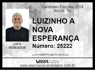 Candidato LUIZINHO A NOVA ESPERANÇA 2024 - MACAÉ - Eleições