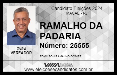 Candidato RAMALHO DA PADARIA 2024 - MACAÉ - Eleições