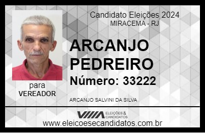 Candidato ARCANJO PEDREIRO 2024 - MIRACEMA - Eleições