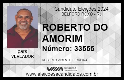 Candidato ROBERTO DO AMORIM 2024 - BELFORD ROXO - Eleições