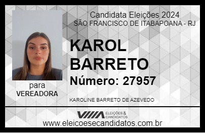 Candidato KAROL BARRETO 2024 - SÃO FRANCISCO DE ITABAPOANA - Eleições