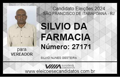 Candidato SILVIO DA FARMACIA 2024 - SÃO FRANCISCO DE ITABAPOANA - Eleições