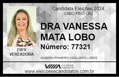 Candidato DRA VANESSA MATALOBOS 2024 - CABO FRIO - Eleições