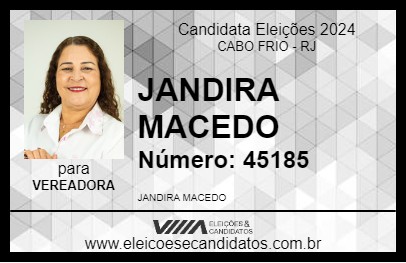 Candidato JANDIRA MACEDO 2024 - CABO FRIO - Eleições