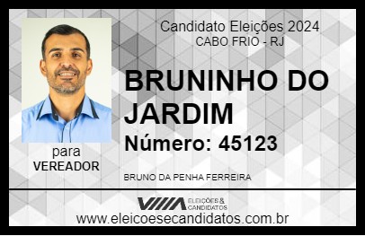 Candidato BRUNINHO DO JARDIM 2024 - CABO FRIO - Eleições