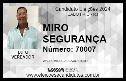 Candidato MIRO SEGURANÇA 2024 - CABO FRIO - Eleições