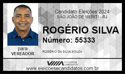 Candidato ROGÉRIO SILVA 2024 - SÃO JOÃO DE MERITI - Eleições