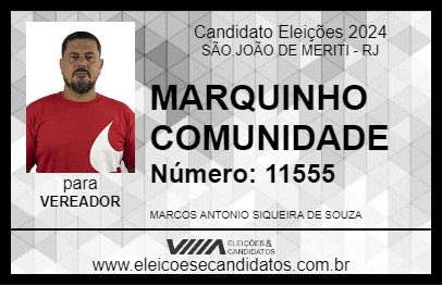 Candidato MARQUINHO COMUNIDADE 2024 - SÃO JOÃO DE MERITI - Eleições