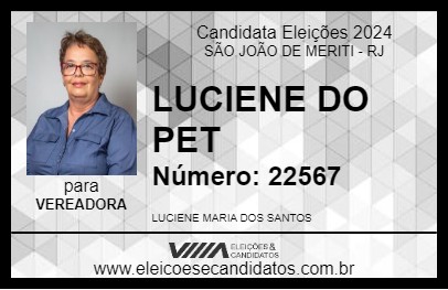 Candidato LUCIENE DO PET 2024 - SÃO JOÃO DE MERITI - Eleições