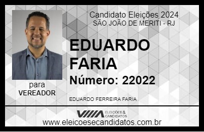 Candidato EDUARDO FARIA 2024 - SÃO JOÃO DE MERITI - Eleições