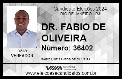 Candidato DR. FABIO DE OLIVEIRA 2024 - RIO DE JANEIRO - Eleições