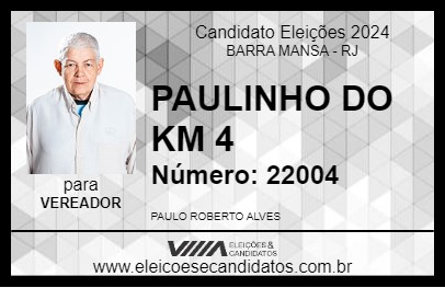 Candidato PAULINHO DO KM 4 2024 - BARRA MANSA - Eleições