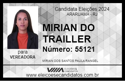 Candidato MIRIAN DO TRAILLER 2024 - ARARUAMA - Eleições