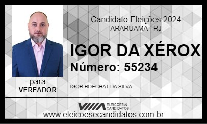 Candidato IGOR DA XÉROX 2024 - ARARUAMA - Eleições