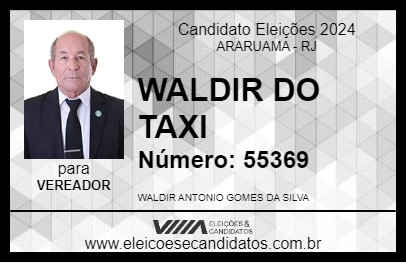 Candidato WALDIR DO TAXI 2024 - ARARUAMA - Eleições