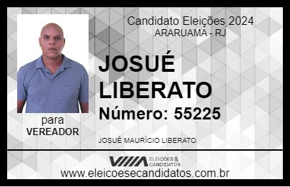 Candidato JOSUÉ LIBERATO 2024 - ARARUAMA - Eleições