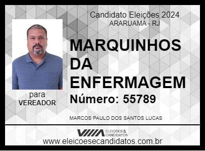 Candidato MARQUINHOS DA ENFERMAGEM 2024 - ARARUAMA - Eleições