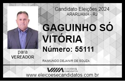 Candidato GAGUINHO SÓ VITÓRIA 2024 - ARARUAMA - Eleições