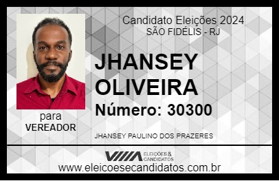 Candidato JHANSEY OLIVEIRA 2024 - SÃO FIDÉLIS - Eleições