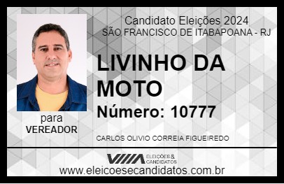 Candidato LIVINHO DA MOTO 2024 - SÃO FRANCISCO DE ITABAPOANA - Eleições