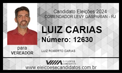 Candidato LUIZ CARIAS 2024 - COMENDADOR LEVY GASPARIAN - Eleições