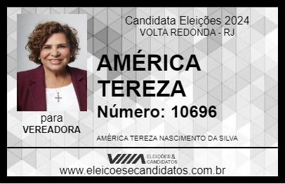 Candidato AMÉRICA TEREZA 2024 - VOLTA REDONDA - Eleições