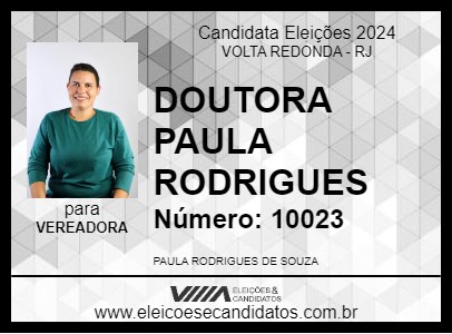 Candidato DOUTORA PAULA OLIVEIRA 2024 - VOLTA REDONDA - Eleições