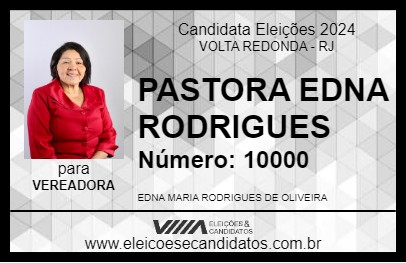 Candidato PASTORA EDNA RODRIGUES 2024 - VOLTA REDONDA - Eleições